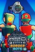 Игра TEAM 17 Border Bots VR, для ПК, регион: СНГ