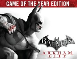 Изображение товара Игра WARNER BROTHERS Batman: Arkham City - Game of the Year Edition, для ПК, регион: Россия,СНГ, английская версия Изображение товара Игра WARNER BROTHERS Batman: Arkham City - Game of the Year Edition, для ПК, регион: Россия,СНГ, английская версия