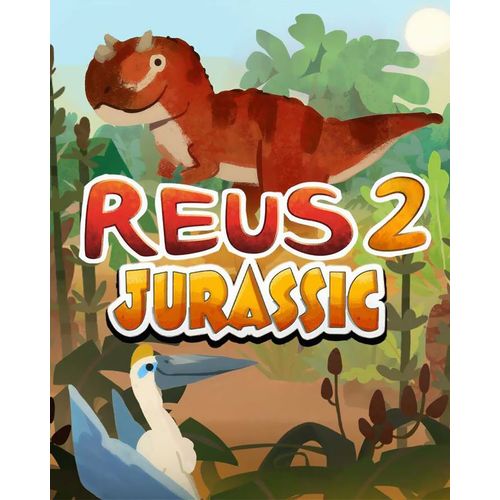 Дополнение к игре для ПК Firesquid Reus 2 - Jurassic (12+)