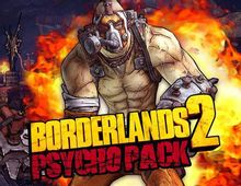 Изображение товара Дополнение к игре Borderlands 2 Psycho Pack для ПК СНГ цифровой ключ
