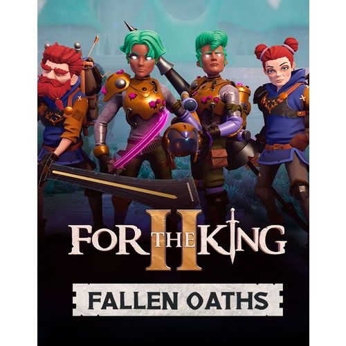 Дополнение к игре CURVE GAMES For The King II: Fallen Oaths Character Pack, для ПК, регион: Россия,СНГ, RUS (интерфейс)