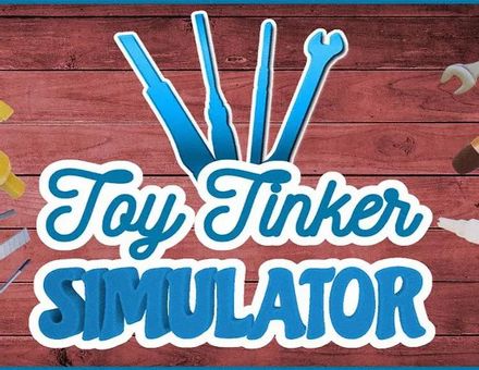 Игра GRABTHEGAMES Toy Tinker Simulator, для ПК, регион: Россия,СНГ, русская версия