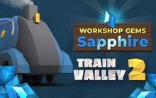 Изображение товара Дополнение к игре Train Valley 2 Workshop Gems - Sapphire для ПК Windows цифровой ключ