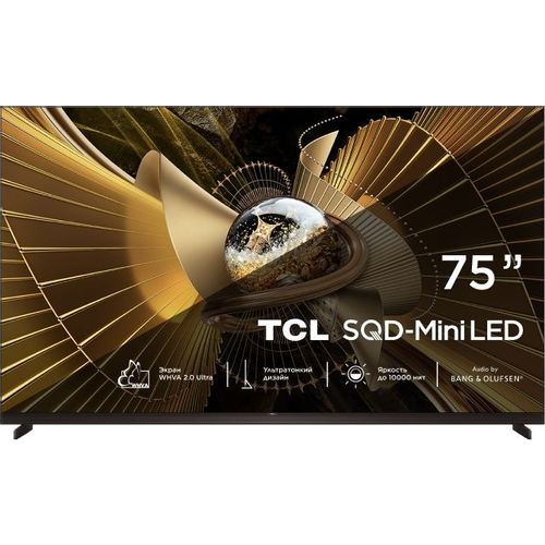 75″ Телевизор TCL 75X11L QLED, 4K Ultra HD, СМАРТ ТВ, Google TV, черный