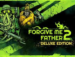 Игра FULQRUM PUBLISHING Forgive Me Father 2 Deluxe Edition, для ПК, регион: Россия,СНГ