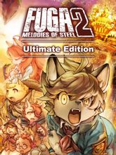 Изображение товара Игра Fuga Melodies of Steel 2 Ultimate Edition для ПК русская локализация 4K