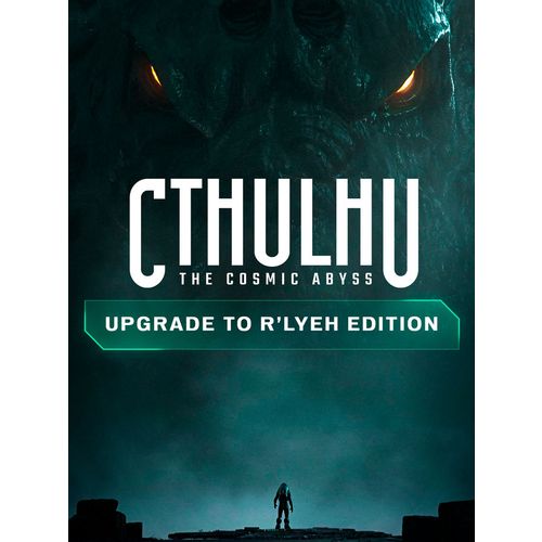 Дополнение к игре NACON Cthulhu: The Cosmic Abyss — Upgrade to R`lyeh Edit, для ПК, регион: Россия,СНГ, RUS (интерфейс и…