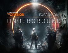 Изображение товара Дополнение к игре UBISOFT Tom Clancys The Division Underground, для  ПК,  регион: Россия, Украина, Грузия, Туркменистан,  русская версия