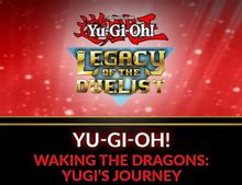 Изображение товара Дополнение к Yu-Gi-Oh! Waking the Dragons: Yugis Journey для ПК