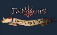 Изображение товара Дополнение к игре Dungeons 3 - Once Upon A Time для ПК цифровая версия Россия