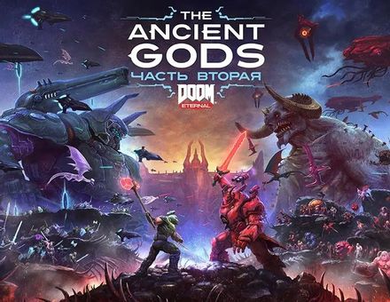 Дополнение к игре BETHESDA DOOM Eternal: The Ancient Gods - Part Two, для ПК, регион: Россия,СНГ, русская версия