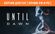 Изображение товара Игра PlayStation Until Dawn, для  ПК,  регион: СНГ,  RUS (интерфейс и субтитры)