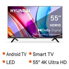 Изображение товара 55 Телевизор Hyundai H-LED55BU7006 4K Ultra HD Android TV SMART