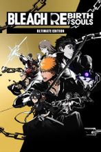 Изображение товара Игра NAMCO BANDAI Bleach Rebirth of Souls Ultimate Edition, для  ПК,  RUS (интерфейс и субтитры)