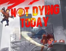 Изображение товара Игра FOREVER ENTERTAINMENT Not Dying Today для ПК цифровое издание