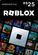 Изображение товара Пополнение игровой валюты ROBLOX 25 BRL Brazil,  регион: Весь мир