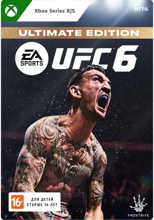 Игра Microsoft UFC 6 - Ultimate Edition, для  Xbox Series X/S,  регион: Весь мир, кроме РФ,  английская версия
