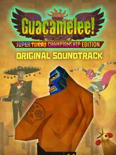 Изображение товара Дополнение к игре Guacamelee! - Soundtrack для ПК на Steam