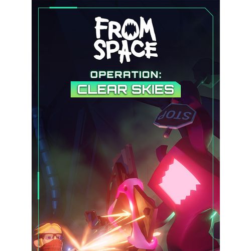 Дополнение к игре CURVE GAMES From Space — Operation Clear Skies, для ПК, регион: Россия, СНГ, Украина, RUS (интерфейс)