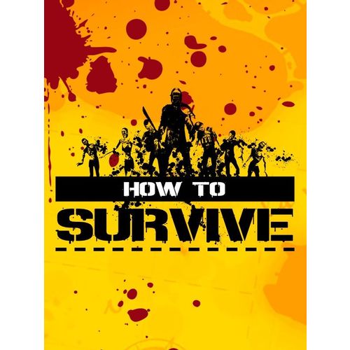 Игра 505 GAMES How to Survive, для ПК, регион: Россия, RUS (интерфейс и субтитры)