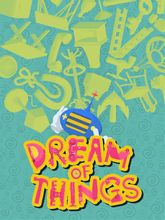 Изображение товара Игра INDIENOVA Dream of Things, для  ПК,  регион: Россия,СНГ,  английская версия