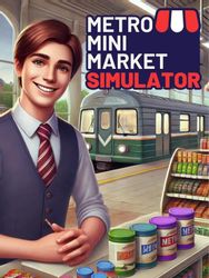 Изображение товара Игра BLACKBURNE GAMES Metro Mini Market Simulator, для ПК, регион: Россия, Весь мир, RUS (интерфейс и субтитры) Изображение товара Игра BLACKBURNE GAMES Metro Mini Market Simulator, для ПК, регион: Россия, Весь мир, RUS (интерфейс и субтитры)