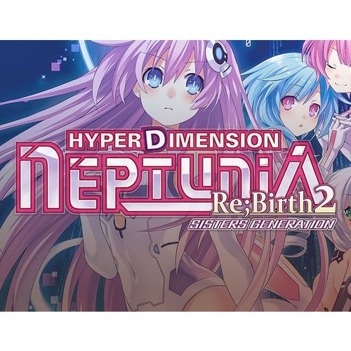 Игра IDEA FACTORY INTERNATIONAL Hyperdimension Neptunia Re:Birth2: Sisters Generat, для ПК, регион: Россия,СНГ, английская…