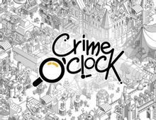 Изображение товара Игра Crime O'Clock для ПК - стандартное издание от Bad Seed