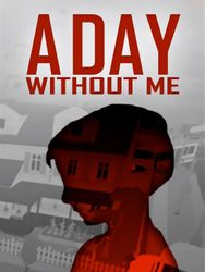 Игра INDIE.IO A Day Without Me, для ПК, регион: Россия, Весь мир