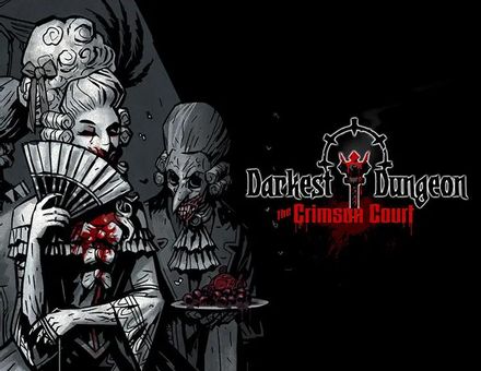 Дополнение к игре RED HOOK STUDIOS Darkest Dungeon: The Crimson Court, для ПК, регион: Россия,СНГ, RUS (интерфейс и субтитры)