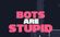 Изображение товара Игра YOGSCAST GAMES Bots Are Stupid, для  ПК,  регион: Россия,СНГ,  английская версия