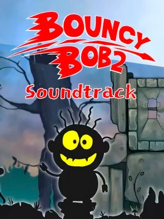 Дополнение к игре ULTIMATE GAMES Bouncy Bob: Episode 2 - Soundtrack, для ПК, регион: Россия, Весь мир, английская версия