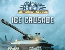 Изображение товара Игра Cuban Missile Crisis Ice Crusade для ПК Windows цифровой ключ Россия