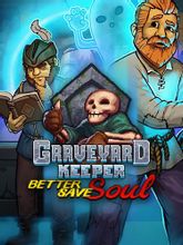 Изображение товара Дополнение к игре Graveyard Keeper Better Save Soul для ПК регион Россия СНГ