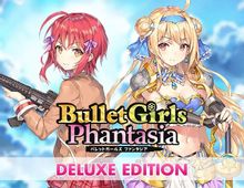 Изображение товара Bullet Girls Phantasia Deluxe Edition для ПК английская версия