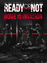 Изображение товара Дополнение к игре VOID INTERACTIVE Ready or Not: Home Invasion для ПК, рег. Россия СНГ