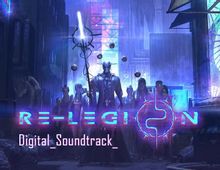 Изображение товара Дополнение к игре Re-Legion - Digital Soundtrack для ПК