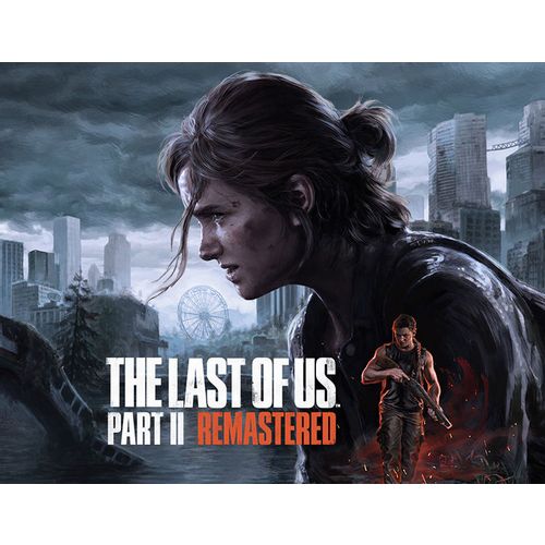 Игра PlayStation The Last of Us Part II Remastered, для ПК, регион: Россия, Европа, русская версия