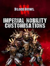 Изображение товара Дополнение к игре NACON Blood Bowl 3 Imperial Nobility Customizations для ПК