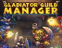 Изображение товара Игра GRABTHEGAMES Gladiator Guild Manager, для  ПК,  регион: Россия,СНГ,  RUS (интерфейс и субтитры)