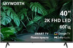 Изображение товара 40" Телевизор SKYWORTH 40E55G FULL HD, СМАРТ ТВ, Google TV, черный