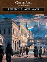 Изображение товара Дополнение к игре NACON GreedFall: The Dying World - Peren`s Black Mass, для  ПК,  регион: Россия, Весь мир,  RUS (интерфейс и субтитры)