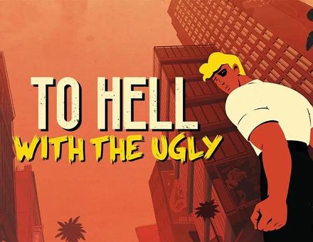 Игра ARTE FRANCE To Hell With The Ugly, для  ПК,  регион: Россия,  английская версия