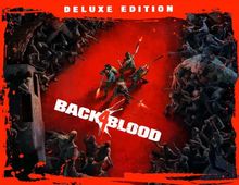 Изображение товара Игра WARNER BROTHERS Back 4 Blood Deluxe Edition для ПК регион Россия
